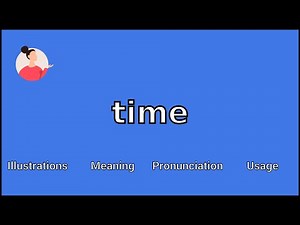 TIME - Meaning and Pronunciation