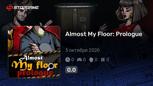 Almost My Floor: Prologue игра | StopGame.ru