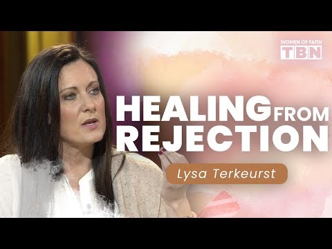 Lysa Terkeurst: God's Healing Power Over Rejection | Women of Faith on TBN
