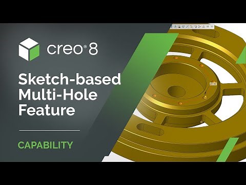 Sketch-based Multi-Hole Feature | Creo 8