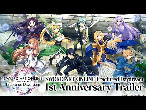 【SAOFD】1st Anniversary Trailer／ 『ソードアート・オンライン フラクチュアード デイドリーム』