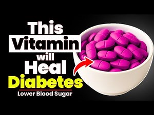 Top 3 Essential Vitamins Every Diabetic Must Take (Lower Blood Sugar)