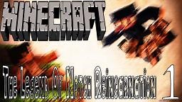 The Legend of Notch: Reincarnation - #1 The Legend Starts Now Minecraft Blog