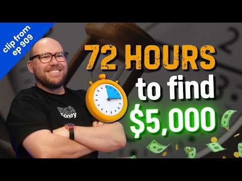 You have 72 hours to free up $5,000, what are you selling or cancelling? (clip from ep909)