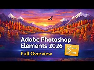 Photoshop Elements 2026 Tutorial for Beginners | Complete Guide + AI Features