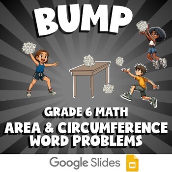 Area & Circumference Word Problems BUMP Math Game | No Prep Grade 6 Review