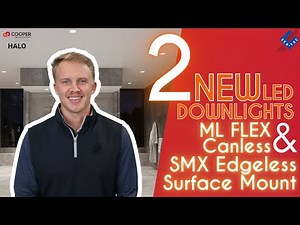 Cooper Lighting Solutions: Halo: ML Flex & SMX Edgeless Surface Mount Downlights