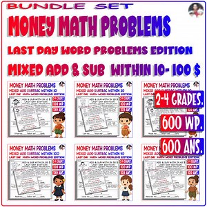 Last Day Math Money Word Problems mixed Add and Sub 10 - 100 Bundle set Practice