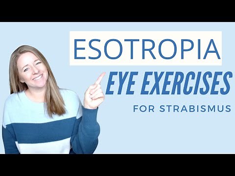 Esotropia Eye Exercises