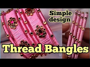 Silk thread Bangles making at home l Easy DIY Bangle Tutorial