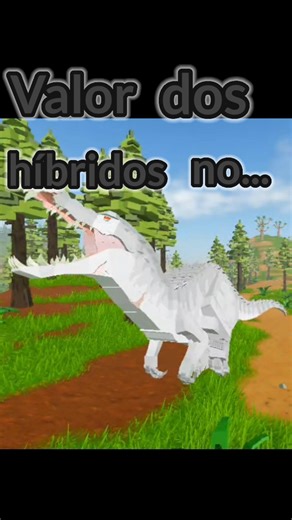 Valor dos híbridos/limited no Primeval Earth| roblox: Primeval Earth (olhe a descrição)