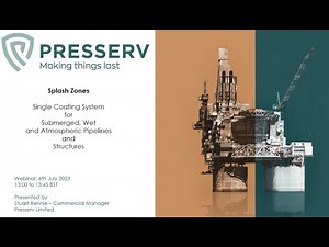 Splash zones - A single coating system for submerged, wet and atmospheric pipelines and structure