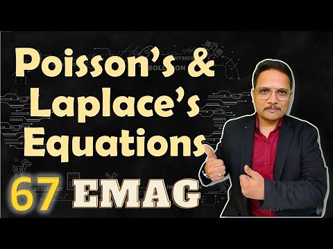 Poisson's & Laplace Equation: Basics, Derivation, and Applications