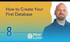 Mind Luster - Learn How to Create Your First Database