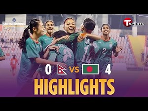 Highlights | Nepal vs Bangladesh | SAFF U-20 Women's Championship Bangladesh 2025 | T Sports