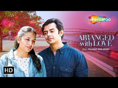 Arranged with Love | Devarshi Shah | Jaini Shah| New Full Gujarati Web Series 2025