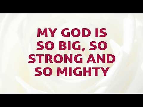 My God Is So Big, So Strong And So Mighty Song Lyrics Video - Divine Hymns