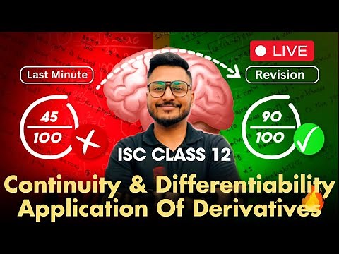 Continuity & Differentiability + Application of Derivatives in One shot for ISC 12 | Yash Maheshwari