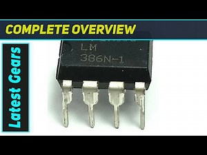 LM386: The Essential Audio Amp for DIY Projects
