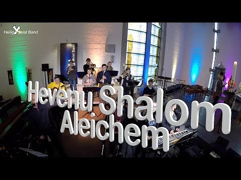 HeiligGeistBand - Hevenu Shalom Alechem - wir wollen Frieden für alle