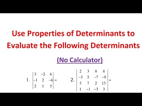 Evaluating Determinants by Using Properties