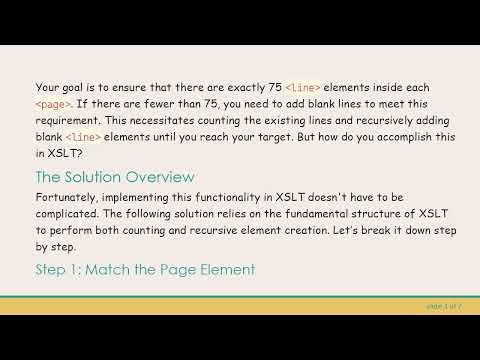 Transforming XML with XSLT: Adding Elements Recursively to Ensure Page Length