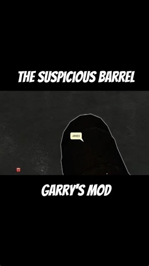 "The Suspicious Barrel" | #shorts #garrysmod #4k #gaming
