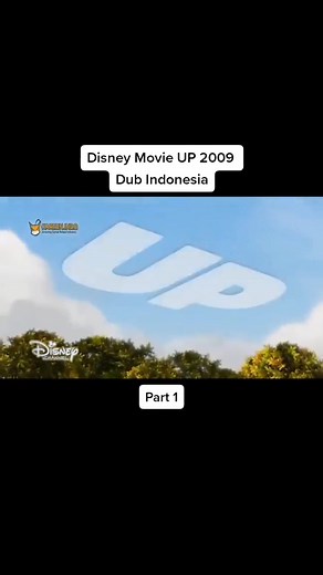 Disney Movie UP 2009 Part 1 Dub Indonesia