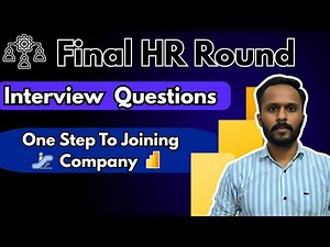 Final HR Round Interview Questions | Final HR Round | HR Round Interview Questions