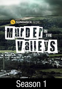 Murder In The Valleys: The Review