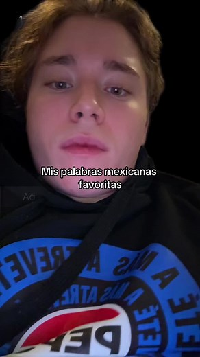Top palabras mexicanas que amo #mexico