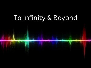 To Infinity & Beyond Sound Effect