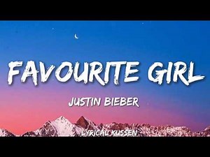 Favourite girl💙 | Justin Bieber music Lyrics | Nostalgia Vibes | Lyrical_kussen|
