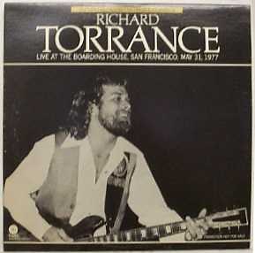 Richard Torrance - Live At The Boarding House, San Francisco, May 31, 1977