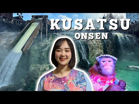 How to Spend at Kusatsu Onsen 2024 | Japan’s Best & Free Onsen Resort Guide