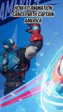 How to Animation Cancel on Captain America