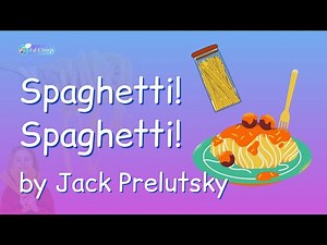 Spaghetti! Spaghetti! By Jack Prelutsky