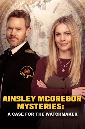 Stream Ainsley McGregor Mysteries: A Case For the Watchmaker (2026): Find it on Netflix, Prime Video, Hulu & more