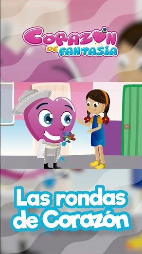 Canciones Infantiles #corazondefantasia #musicainfantil #niñez #niños