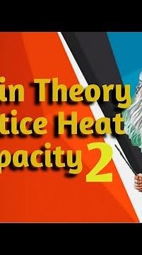 lecture 2 Einstein model in solid state physics heat capacity