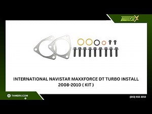 International Navistar MaxxForce DT Turbo Install 2008-2010 ( Kit )