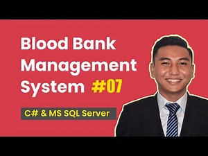 7. Create Blood Bank Management System in C# (Adding ADD, UPDATE, DELETE Functionality For Users)