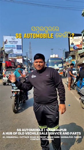 SG Automobile on Instagram: "📍 Welcome to SG AUTOMOBILE 🚗✨ You’re always welcome here! 🤗 🚘 Old Vehicle Sale | 🔧 Service | ⚙️ Spare Parts 👉 AT Dhanupali, Cuttack Road 👉 In front of Union Bank, Sambalpur – 768005 🙌 Come, visit us & let’s get your vehicle ready! 📞 7377569463 #WelcomeToSGAutomobile #VisitUsToday #YouAreWelcome #Sambalpur #Dhanupali AutomobileHub OldVehicleSale VehicleService SpareParts LocalBusiness ViralReel TrendingReels 🚀🔥"