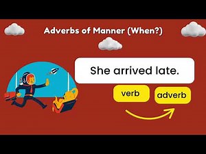 Verbs and Adverbs – Learn How They Work!