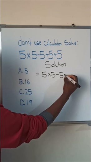 #mathmatics ;don't use calculator solve 5×5-5+5÷5=?