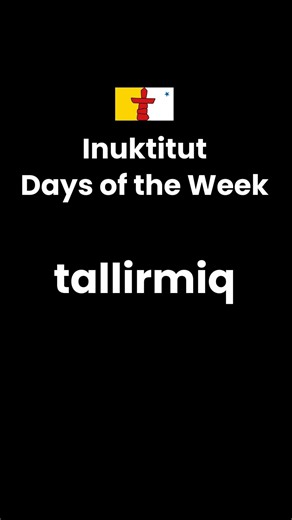 Inuktitut Days of the Week (Latin script) in 7 Seconds 🇨🇦 | Learn Fast with Pronunciation