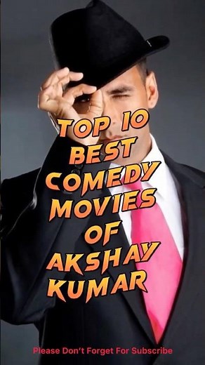 Top 10 Best 🤣 Comedy Movies of 🤠 Akshay Kumar | Must Watch Comedy Hits