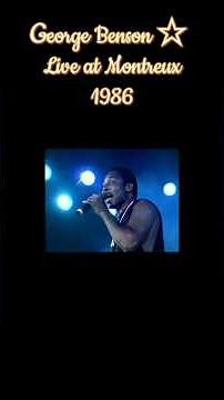 1986 CONCERT: George Benson ☆ Live at Montreux