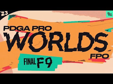 2023 PDGA Pro World Championships |FPO FINALF9 |Tattar, Gannon, Lorentzen, Handley| Jomez Disc Golf