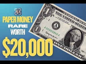 11 Most Valuable Paper Money - CoinValueChecker Coin Identifier App